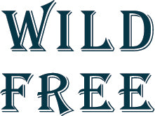 Wild & Free